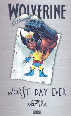 Wolverine: Worst Day Ever