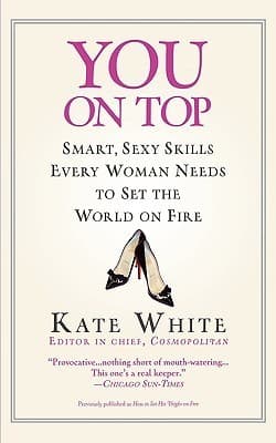 You On Top: Smart, Sexy Skills Every Woman Needs to Set the World on Fire book cover