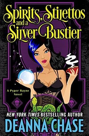 Spirits, Stilettos and a Silver Bustier book cover