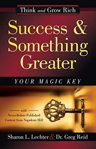 Success and Something Greater: Your Magic Key book cover