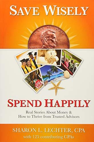 Save Wisely, Spend Happily book cover