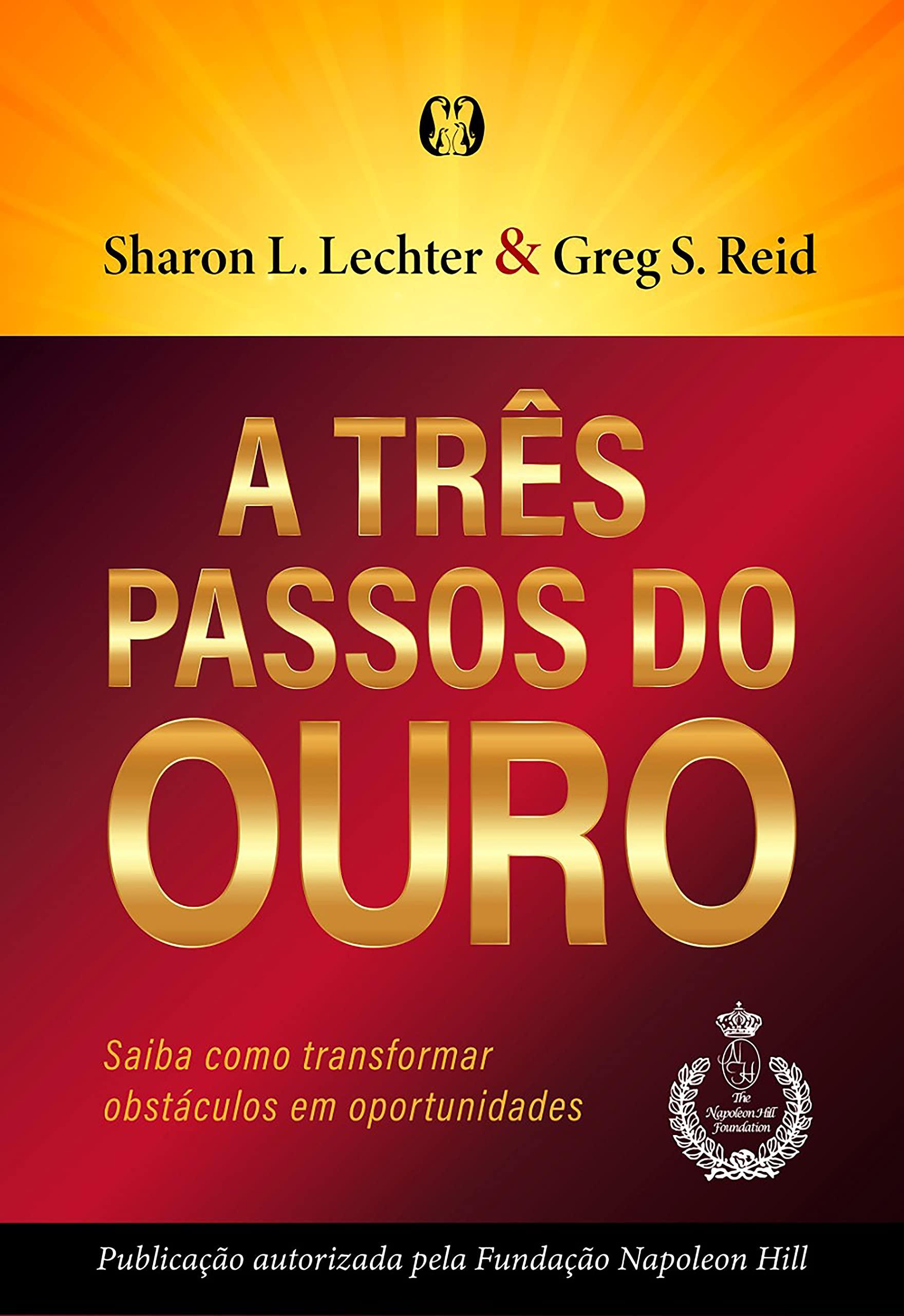 A Três passos do ouro: Saiba como transformar obstáculos em oportunidades. book cover