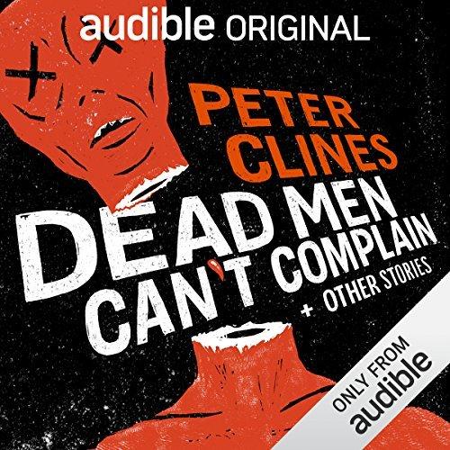 Dead Men Can't Complain and Other Stories book cover