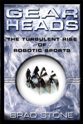 Gearheads: The Turbulent Rise of Robotic Sports