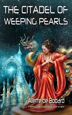 The Citadel of Weeping Pearls book cover