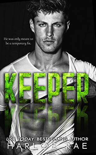 KEEPER: A Second Chance Standalone Romance