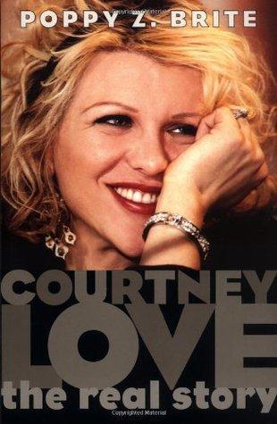 Courtney Love: The Real Story book cover