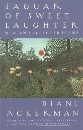 Jaguar of Sweet Laughter: New and Selected Poems book cover