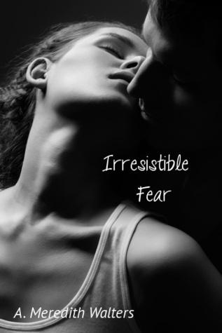 Irresistible Fear book cover