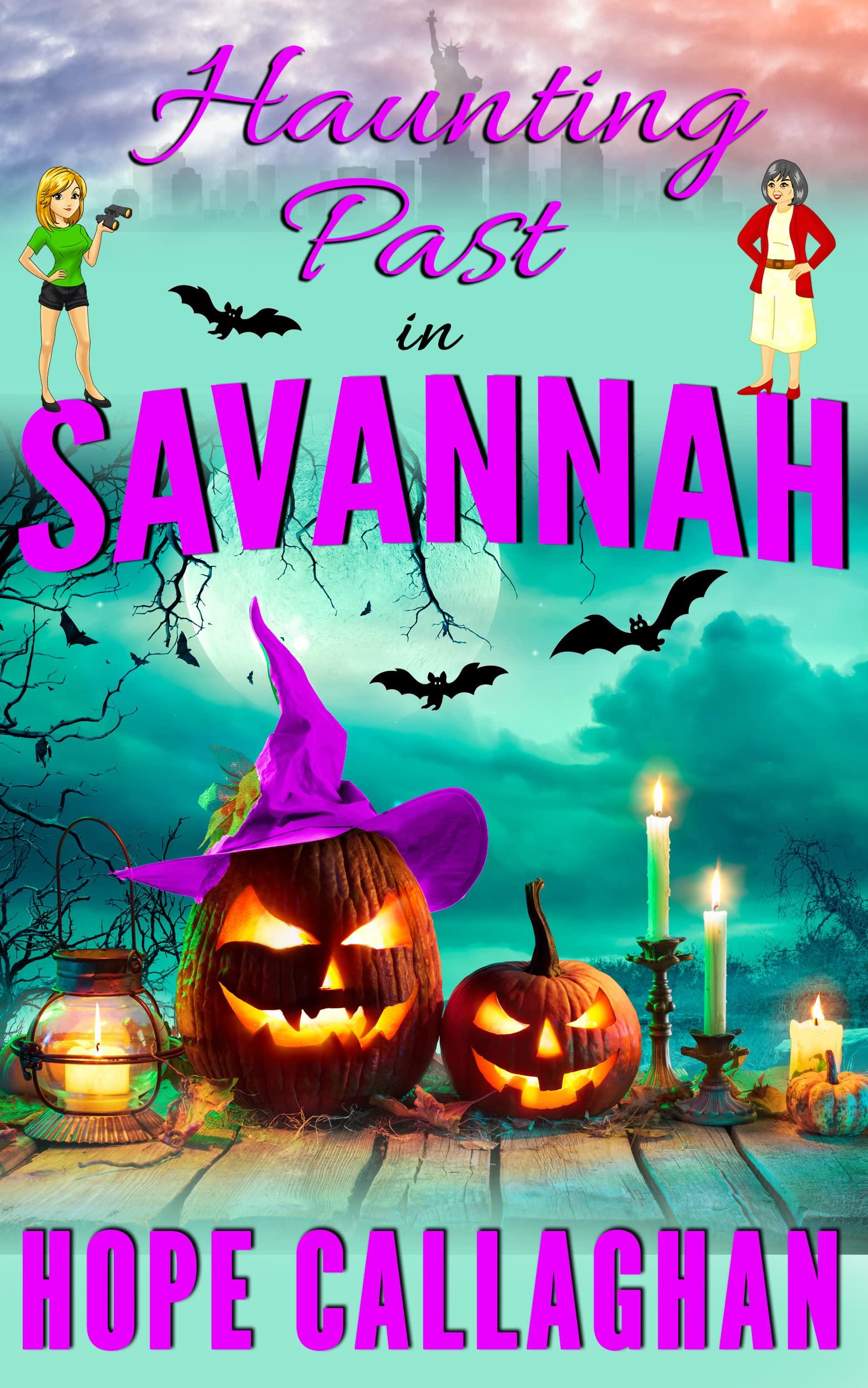 Haunting Past in Savannah: A Made in Savannah Cozy Mystery Novel book cover