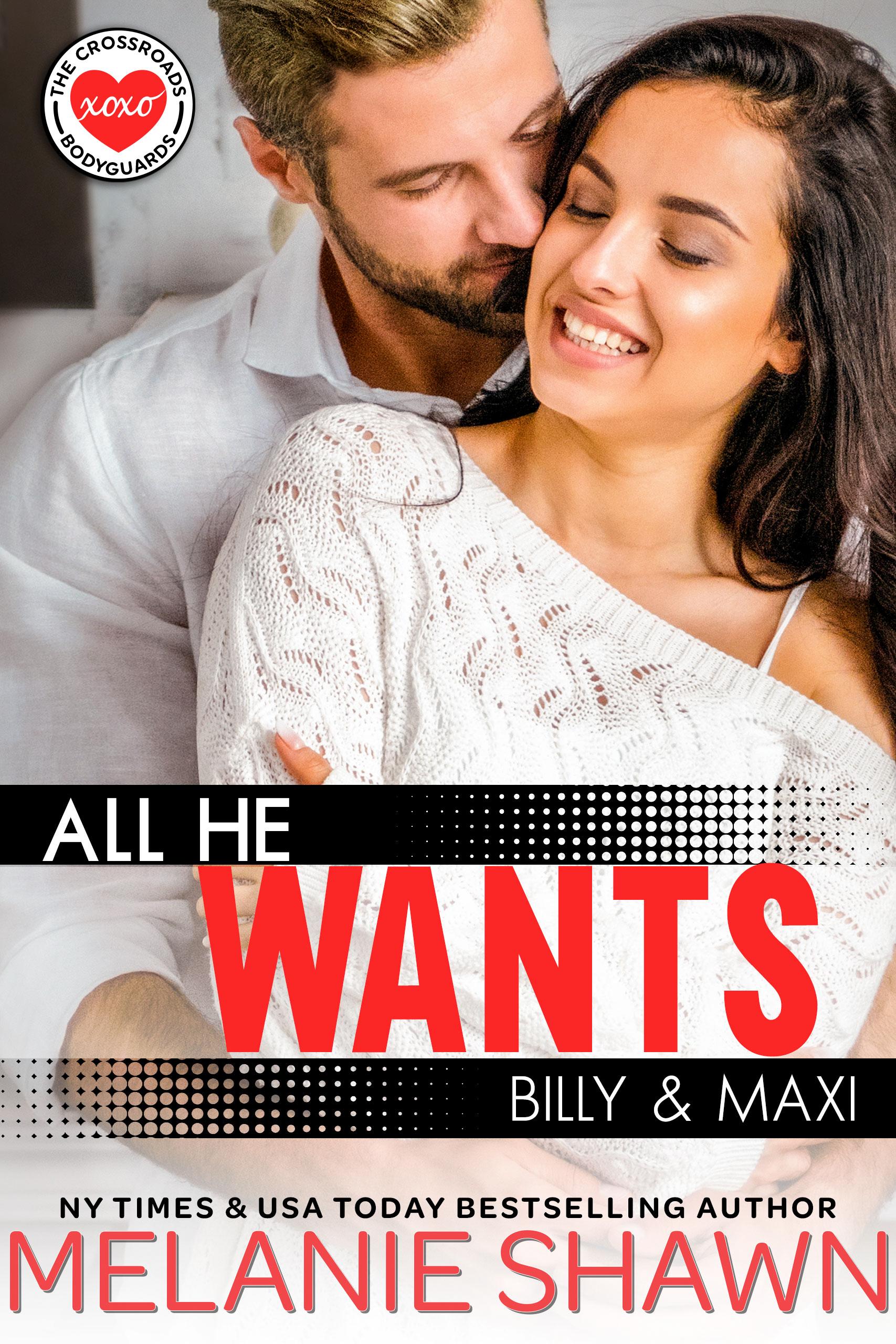 All He Wants: Billy & Maxi book cover