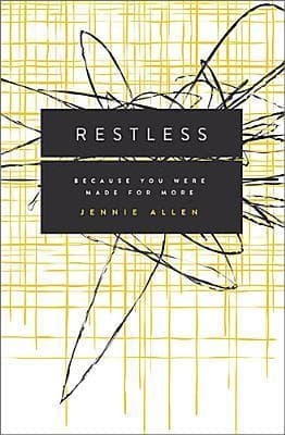 Restless: Because You Were Made for More