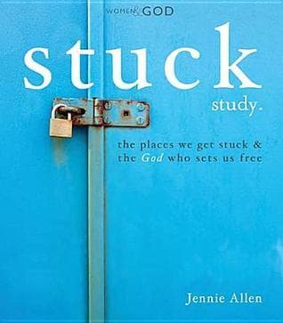 Stuck Study Guide: The Places We Get Stuck and the God Who Sets Us Free book cover