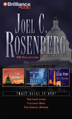 Joel C. Rosenberg CD Collection: The Last Jihad, The Last Days, and The Ezekiel Option book cover