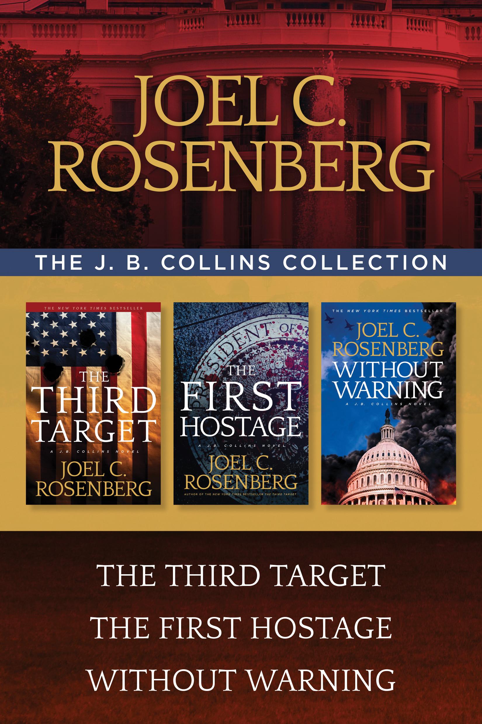 The J. B. Collins Collection: The Third Target / The First Hostage / Without Warning book cover