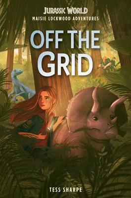 Maisie Lockwood Adventures #1: Off the Grid book cover