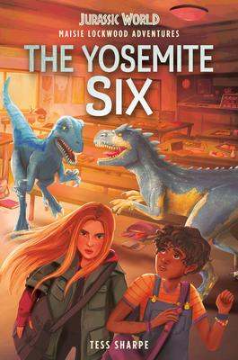 Maisie Lockwood Adventures #2: The Yosemite Six book cover