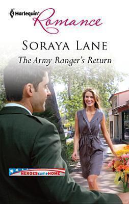 The Army Ranger's Return: A Single Dad Romance book cover