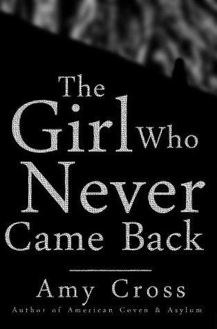 The Girl Who Never Came Back book cover