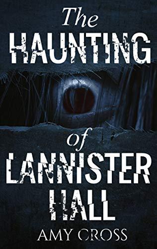 The Haunting of Lannister Hall book cover