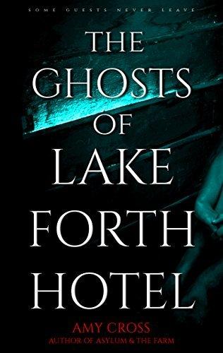 The Ghosts of Lakeforth Hotel book cover