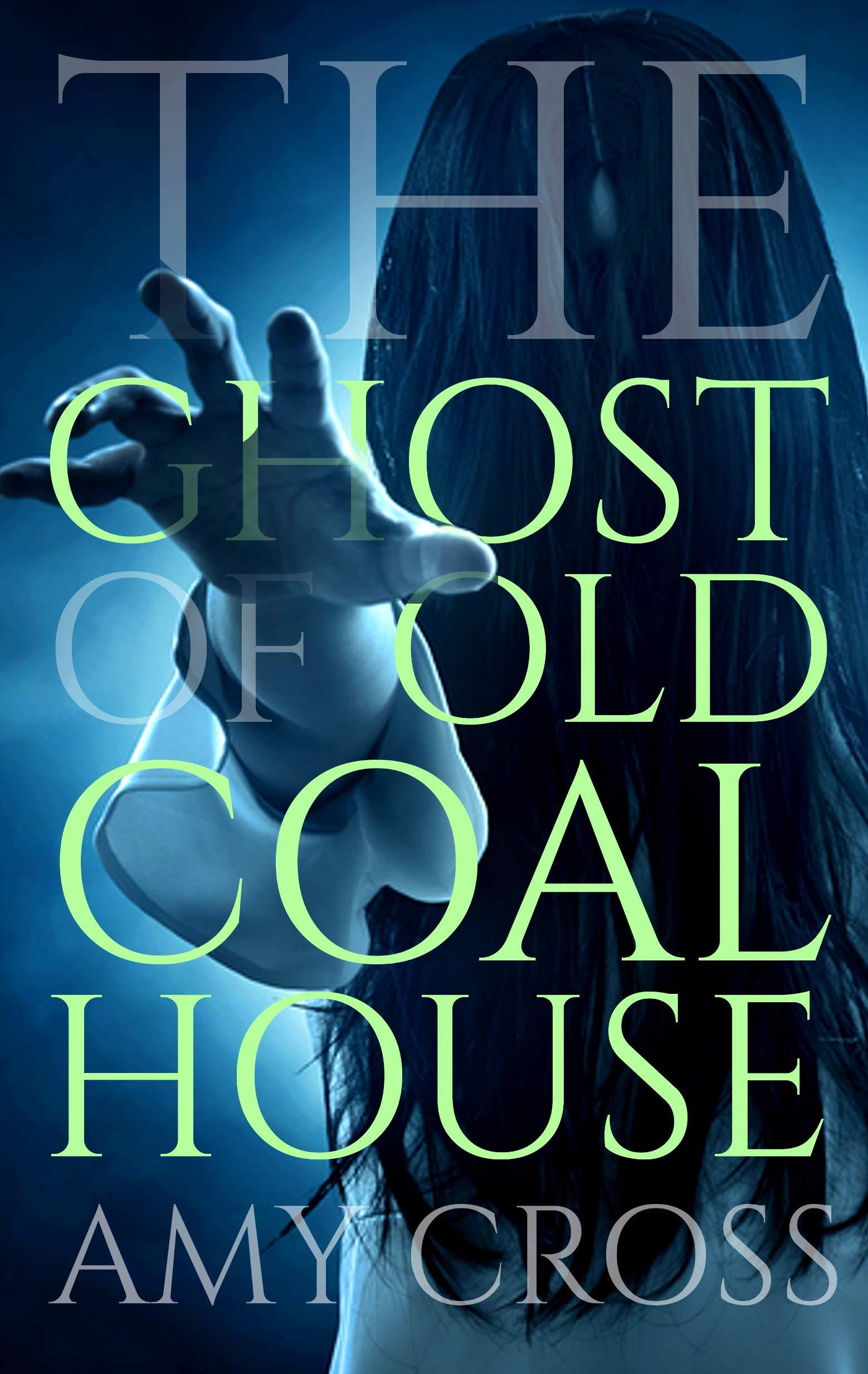 The Ghost of Old Coal House book cover