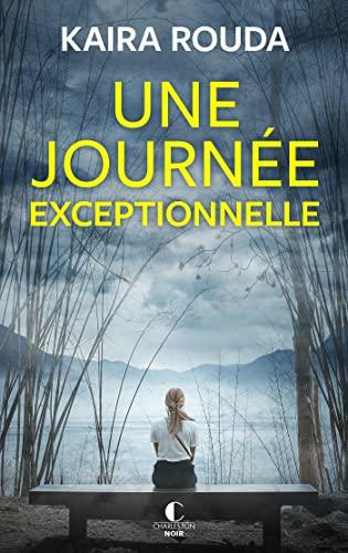 Une journée exceptionnelle book cover