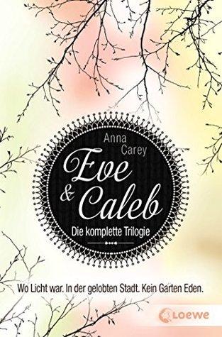 Eve & Caleb: Die komplette Trilogie book cover