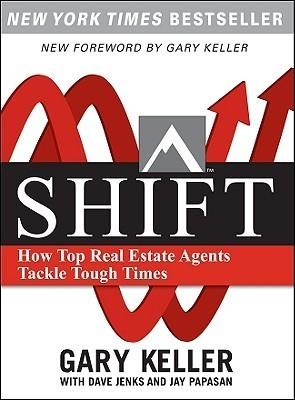 Shift: The 12 Tactics Real Estate Agents Must Do Now to Win in a Down Market book cover