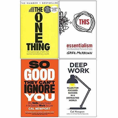 The One Thing / Essentialism / So Good They Cant Ignore You / Deep Work book cover