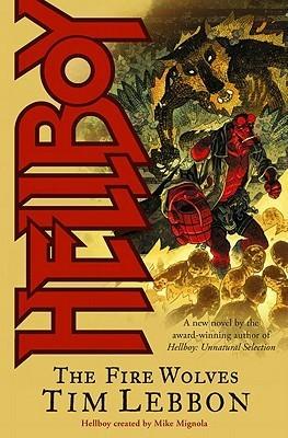 Hellboy: The Fire Wolves book cover