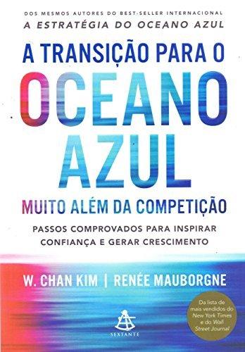 A Transicao Para o Oceano Azul