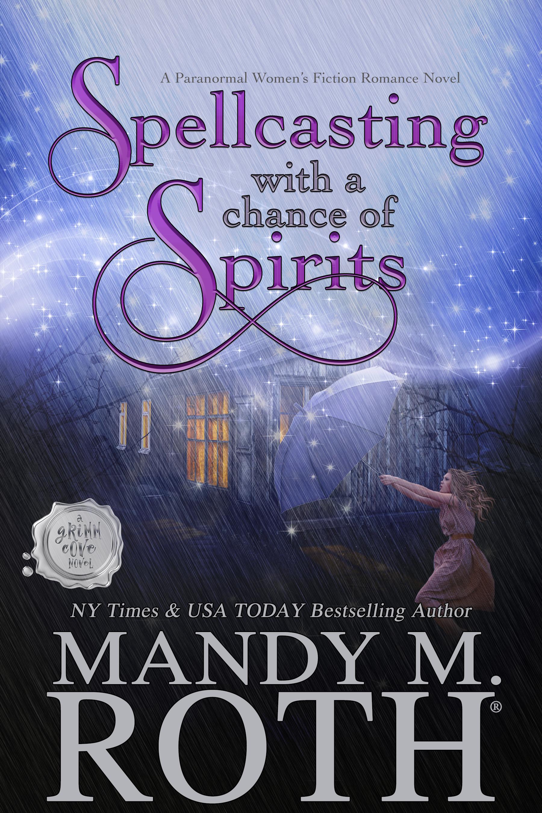 Spellcasting with a Chance of Spirits book cover