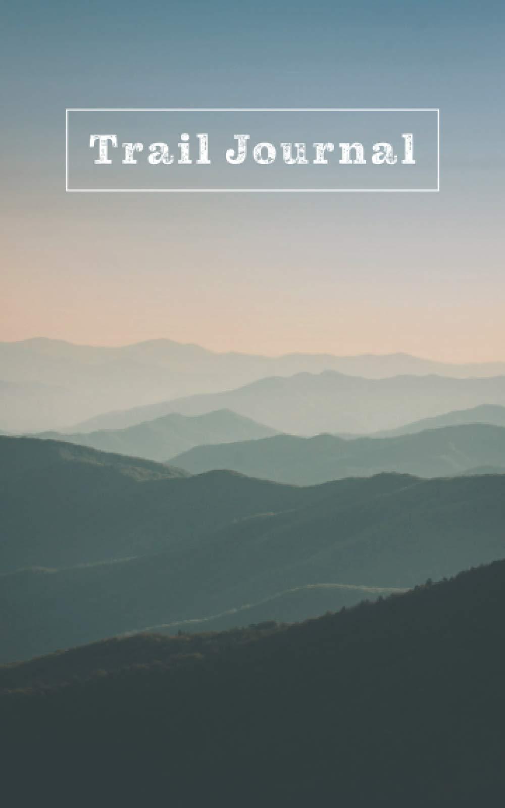 Trail Journal: for Hiking, Mountain Biking, and all of Your Outdoor Adventures book cover