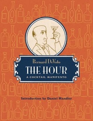 The Hour: A Cocktail Manifesto book cover