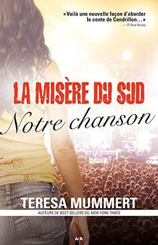 Notre chanson (La misère du sud t. 3) book cover