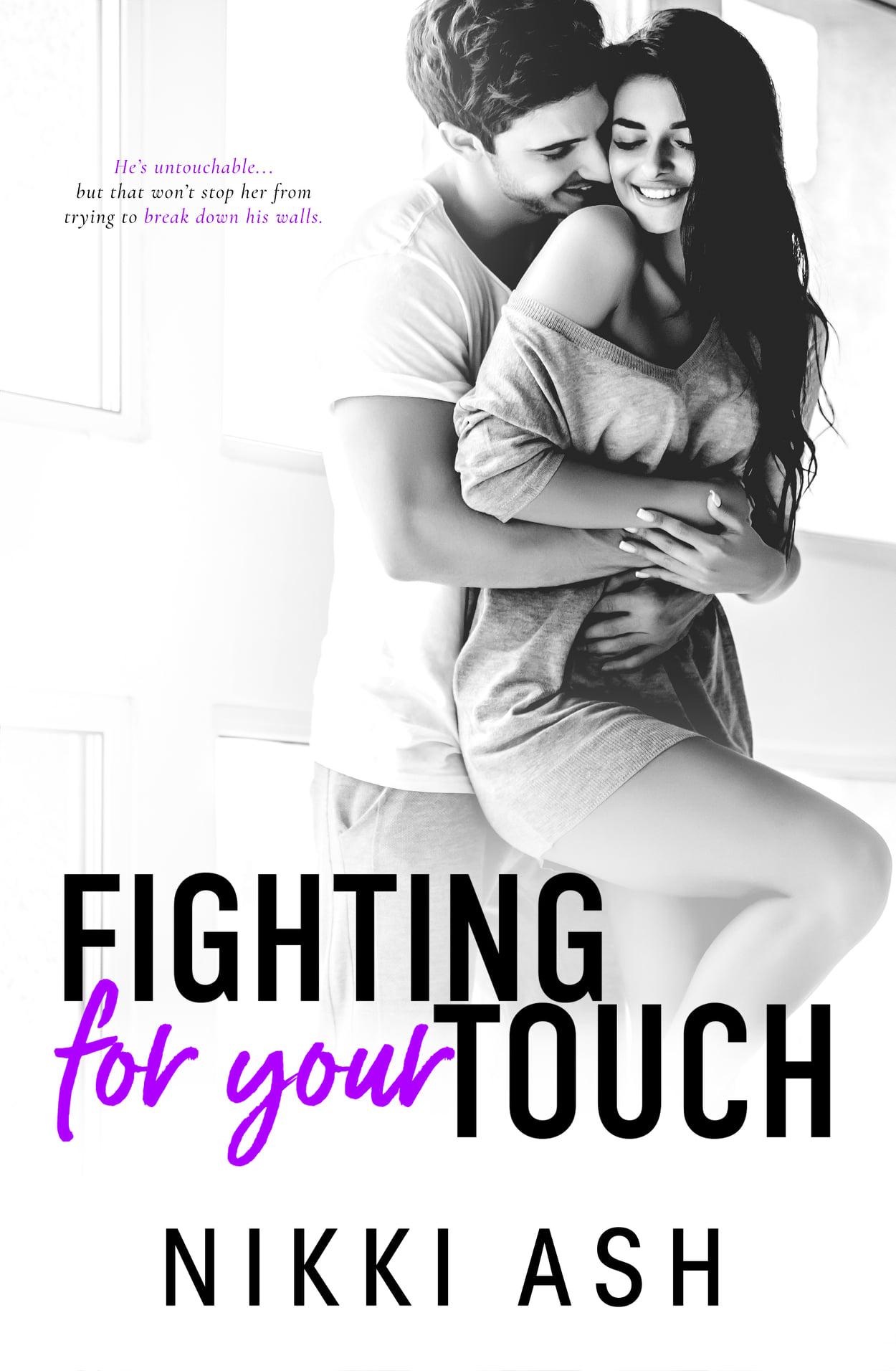 Fighting For Your Touch book cover