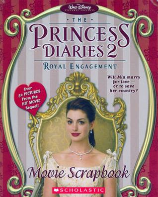 The Princess Diaries 2, Royal Engagement: Movie Scrapbook book cover