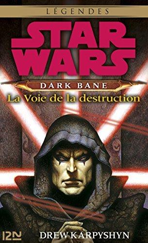 Star Wars - Dark Bane : La voie de la destruction - extrait offert book cover