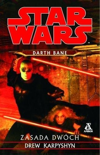 STAR WARS Darth Bane: Zasada Dwóch book cover