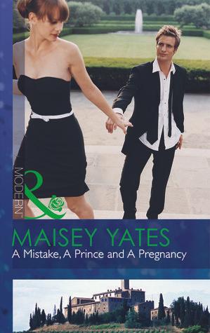 A Mistake, a Prince and a Pregnancy book cover