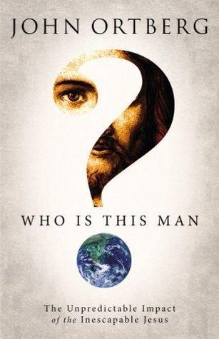 Who Is This Man?: The Unpredictable Impact of the Inescapable Jesus book cover