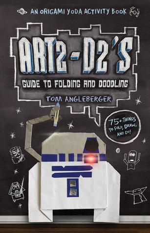 Art2-D2's Guide to Folding and Doodling book cover