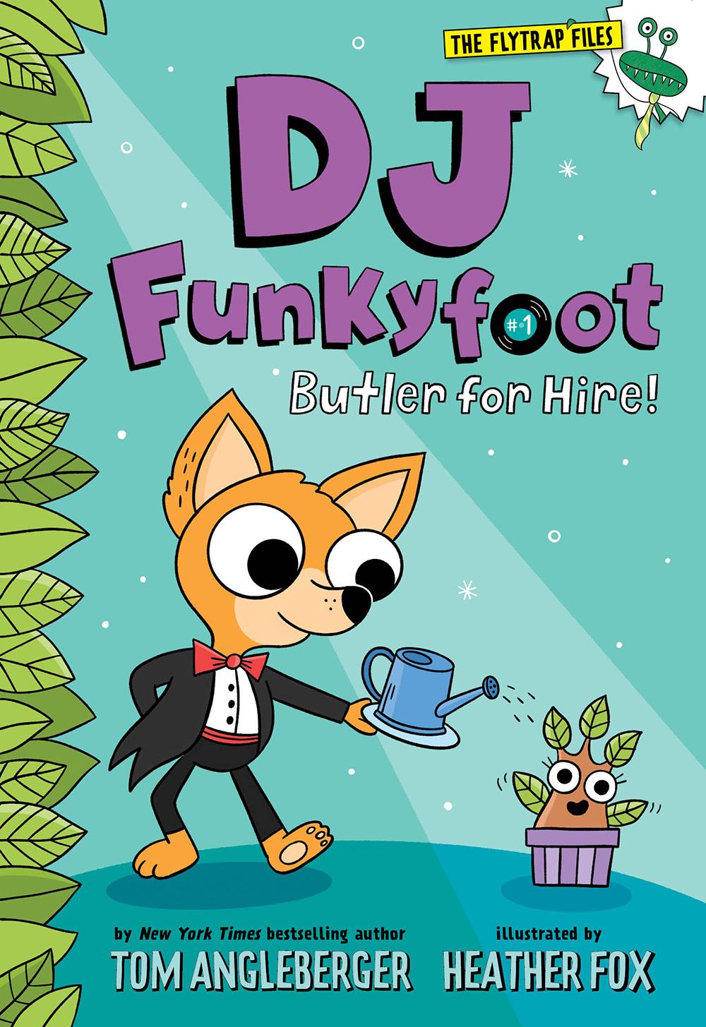 DJ Funkyfoot: Butler for Hire! (DJ Funkyfoot #1) book cover