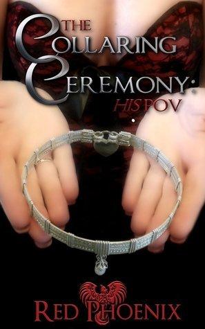 The Collaring Ceremony: His POV book cover