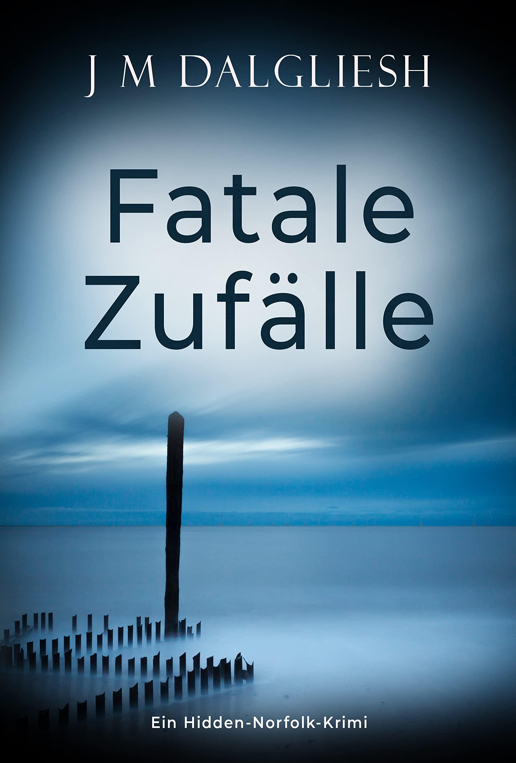 Fatale Zufälle: Ein Hidden-Norfolk-Krimi book cover