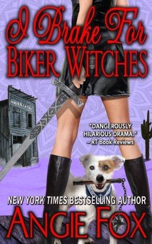 I Brake for Biker Witches book cover