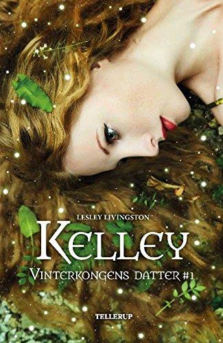 Vinterkongens datter #1: Kelley book cover