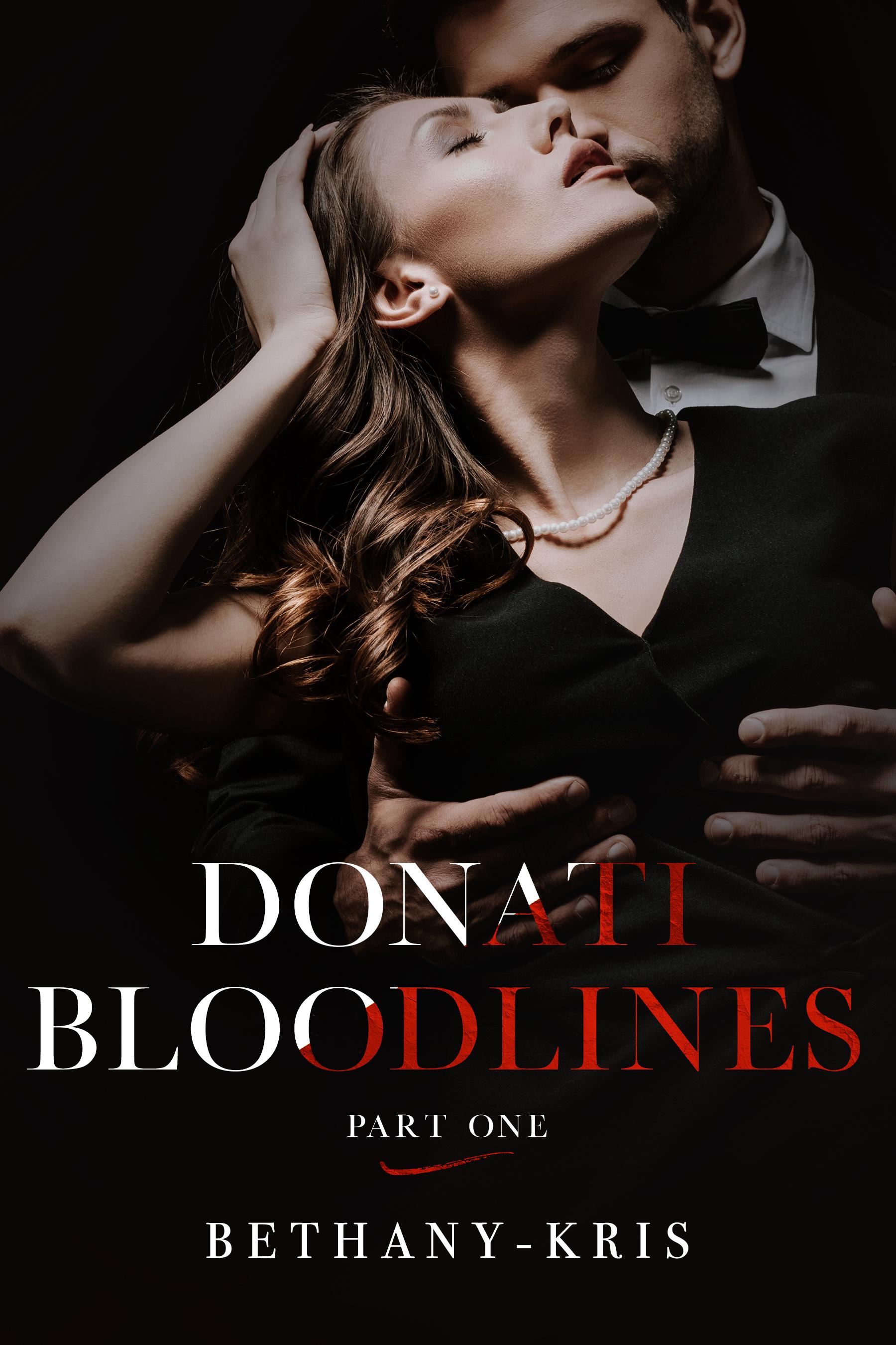 Donati Bloodlines: Part One book cover