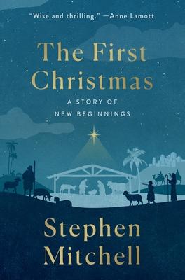 The First Christmas: A Story of New Beginnings book cover